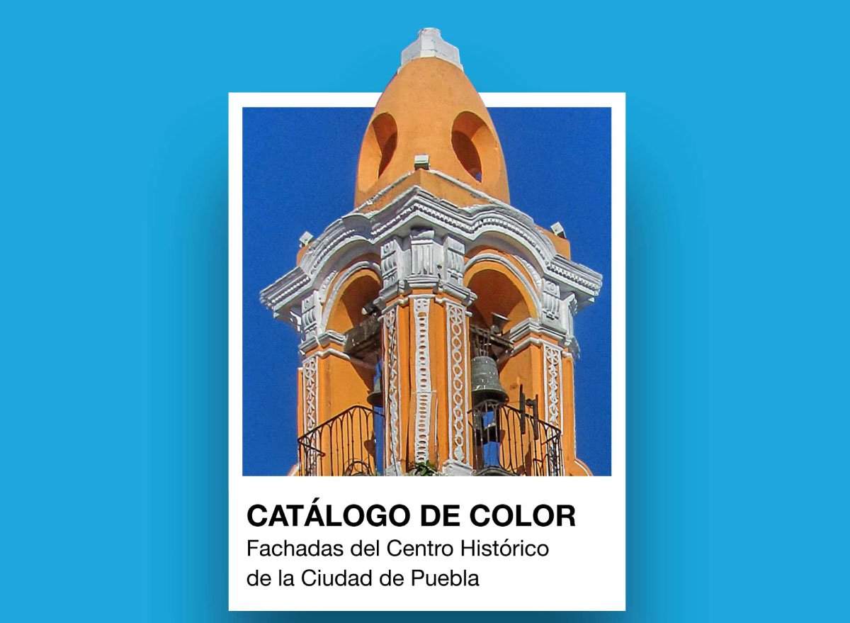 Nueva guía digital brinda a propietarios los pasos para pintar correctamente sus inmuebles históricos en la ciudad de Puebla